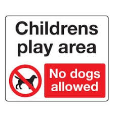 Check spelling or type a new query. Childrens Play Area And No Dogs Allowed Sign Directa Uk Ltd