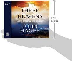 The Three Heavens: Angels, Demons and What Lies Ahead: Hagee, John,  Gallagher, Dean: 9781613757826: Amazon.com: Books