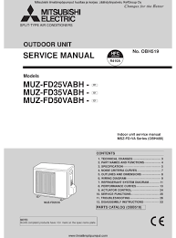 Manuals for mitsubishi electric heat pumps / air conditioning, lossnay recovery ventilation, hot water heat pump. Mitsubishi Electric Muz Fd25vabh E1 Service Manual Pdf Download Manualslib