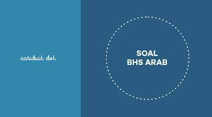 Check spelling or type a new query. Soal Pat Online Daring Bahasa Arab Kelas 7 8 Untuk Smp Mts Terbaru 2020 Cariduit Dot