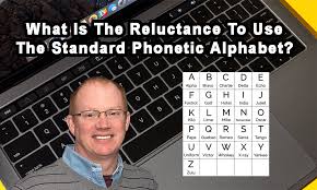 The 26 code words in the nato phonetic alphabet are assigned to the 26 letters of the english alphabet in avoid confusion when spelling words and names on the phone! Reluctance To Use The Standard Phonetic Alphabet Rg Group