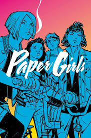Paper Girls Volume 1 Comic Books Are Definitely Books Right Anyway I M In Love With The Art Graphic Novel Cover Indie Comic Graphic Novel