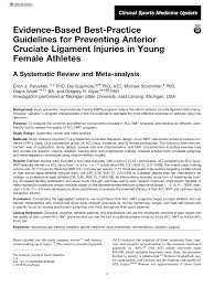 There are two most common knee ligament injuries. Pdf Evidence Based Best Practice Guidelines For Preventing Anterior Cruciate Ligament Injuries In Young Female Athletes A Systematic Review And Meta Analysis