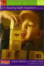 A Quick Guide to Boosting English Acquisition in Choice Time, K-2:  Porcelli, Alison, Tyler, Cheryl, Calkins, Lucy McCormick: 9780325026152:  Books