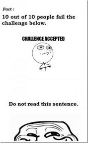 35 Challenge Accepted Memes Ideas Challenge Accepted Memes Funny Pictures