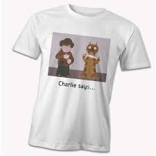 Karlene faith (merrit weaver) a young phd student, visits the california institution for women to counsel the three manson girls who have just aided in murder. Charlie Says T Shirt Inspired By The 1980 S Kids Tv Show Cartoon 80 S Notsalgia Union 9