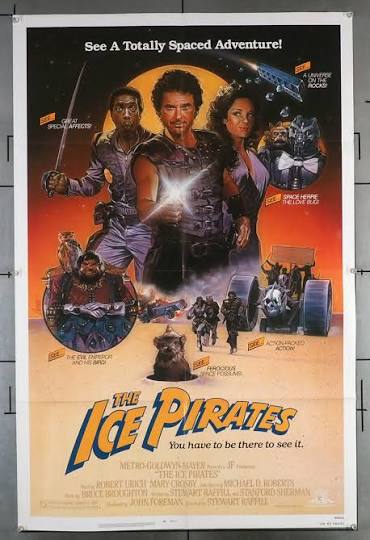 ICE PIRATES, THE (1984) 2848 Movie Poster (27x41) Robert Urich Mary Crosby  Michael D. Roberts Hank Worden Stewart Raffill Art by Steven Chorney