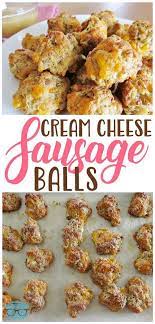 The Best Cream Cheese Sausage Balls Recipe Appetizers Easy Finger Food Cheese Sausage Finger Foods Easy