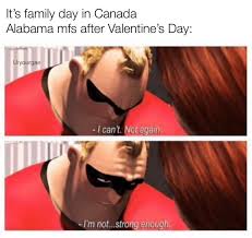 Happy mothers day memes 2021. Valentine S Day I M Doing A Sequel Memes