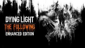 Dying light 2 crack codex: Dying Light The Following Enhanced Edition Free Download V1 41 0 All Dlc Igggames