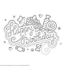 9 Happy Birthday Coloring Pages Getcoloringpages Org In 2020 Happy Birthday Coloring Pages Birthday Coloring Pages Cute Coloring Pages