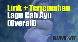 Nah, itu dia diatas penjelasan mendetail tentang arti kata sange dalam bahasa indonesia. Lirik Dan Terjemahan Lagu Cah Ayu Dan Artinya