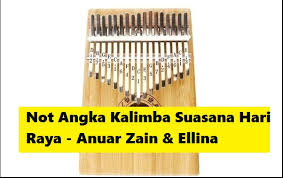 Ada 20 gudang lagu suasana hari raya spesial terbaru, klik salah satu untuk download lagu mudah dan cepat. Not Angka Kalimba Suasana Hari Raya Anuar Zain Ellina Calonpintar Com