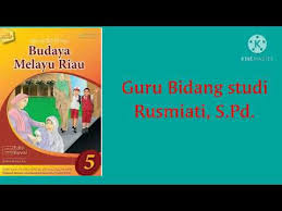 Bab 5 bangun ruang sisi lengkung latih. Kelas 5 Budaya Melayu Riau Sapaan Dalam Keluarga Melayu Youtube