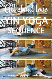 Love Yourself Yin Yoga Sequence Playlist Yin Yoga Yin Yoga Sequence Yoga Sequences
