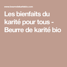 Les Bienfaits Du Karite Pour Tous Beurre De Karite Bio Beurre De Karite Karite Beurre De Karite Bio