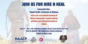 Hike N Heal • Community Hike: Mental Health, Connection & Wellness