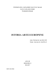 Facultatea de istorie pregăteşte specialişti cu înaltă calificare pentru învăţământul şi cercetarea istorică din românia. Pdf Universitatea Alexandru Ioan Cuza Din Iasi Facultatea De Istorie InvÄƒÅ£Äƒmant La DistanÅ£Äƒ Istoria Artei Europene Radu Antone Academia Edu