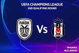 Cl draw probabilities (2019/20 round of 16). Paok Drawn Against Besiktas In Champions League Qualifying Paokfc