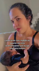 Valorizem suas esposas vacas leiteiras 😂😂 #amamentacao #amamentacaoe...