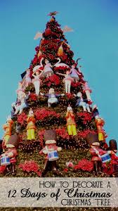 How To Decorate A 12 Days Of Christmas Christmas Tree 12 Days Of Christmas Christmas Christmas Decorations