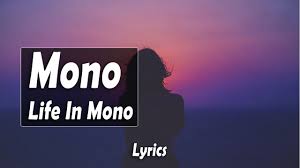 We have 13 albums and 172 song lyrics in our database. Mono Life In Mono Lyrics Turkce Ceviri Youtube