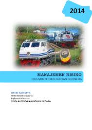 Maybe you would like to learn more about one of these? Pdf Manajemen Risiko Perkeretaapian Indonesia Devri Radistya Academia Edu