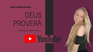 Listen to deus proverá by gabriela gomes, 53,771 shazams. Iekj4qdvja Mqm