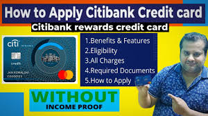 Applicant must be over 23 years of age but below 60 years of age; Citibank Rewards Credit Card Apply Without Income Proof Benefits Eligibility Features Fees Charges Youtube