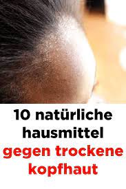 10 Naturliche Hausmittel Gegen Trockene Kopfhaut Trockene Kopfhaut Hausmittel Trockene Kopfhaut Trockene Haut Hausmittel