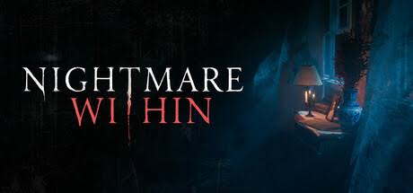 Nightmare Within on Steam
