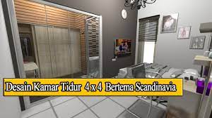 Desain Kamar 4x4 Bertema Scandinavia Dilengkapi Wc Ruangan Baju Youtube