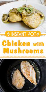 Instant Pot Chicken And Mushrooms Recipe Pressure Cooker Recipes Chicken Easy Chicken Recipes Best Pressure Cooker Recipes