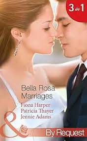Bella Rosa Marriages: The Bridesmaid's Secret (The Brides of Bella Rosa)