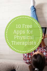 10 Free And Helpful Apps For Physical Therapists Pinned By Therapy Source Inc Physical Therapy Education Physical Therapy Student Physical Therapy School