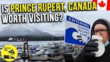 Is Prince Rupert, British Columbia worth visiting? (Canada's port ...