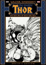 Thingiverse is a universe of things. Walter Simonson S The Mighty Thor The Return Of Beta Ray Bill Artist S Edition Artist S Edition Index