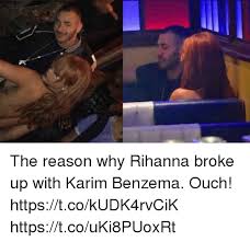 The rumour mill is today churning out claims that riri has found love in a hopeless place prince harry, who shocked britain last year when he and his wife meghan stepped back from royal duties, told u.s. The Reason Why Rihanna Broke Up With Karim Benzema Ouch Httpstcokudk4rvcik Httpstcouki8puoxrt Rihanna Meme On Me Me