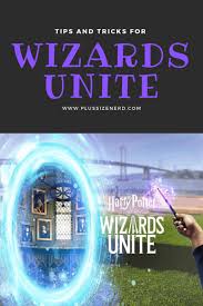 Wizards Unite Tips And Tricks For Harry Potter Fans Plus Size Nerd In 2020 Hogwarts Mystery Harry Potter Niantic