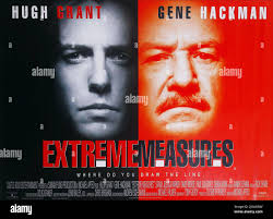 Hugh Grant & Gene Hackman Poster Film Extreme Measures (1995) Characters:  Dr. Guy Luthan & Director: Michael Apted 27 September 1996 **WARNING** This  Photograph is for editorial use only and is the