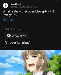 I Love Emilia Animememes Animememe Anime Anime Funny Anime Memes Really Funny Memes