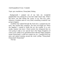 All they do is go through their lectures and leave everything else to you. 40 Autobiography Examples Autobiographical Essay Templates