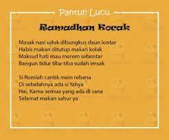 Sebelum memasuki bulan penuh rahmat ini sebelum menunaikan ibadah puasa pada bulan ramadhan anda dapat memberikan berbagai ucapan selamat menunaikan ibadah puasa ataupun ucapan maaf. Pantun Lucu Ramadhan Pasti Kocak Dan Menghibur Yedepe Com