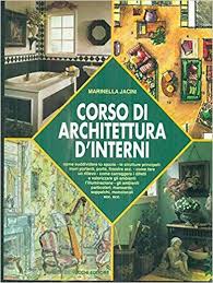 Scarica Libro Gratis Corso Di Architettura D Interni Pdf Epub Architettura D Interni Architettura Libri