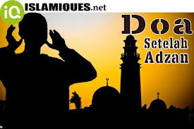 Alhamdu lillaahilladzii ath'amanaa wa saqaanaa wa ja'alanaa muslimiin artinya : Bacaan Doa Setelah Adzan Arab Latin Artinya Islamiques Net