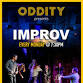 Oddity Improv Monday Night Shows event image