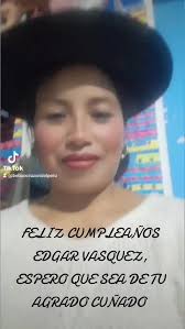 @EDGAR VASQUEZ feliz cumpleaños cuñado