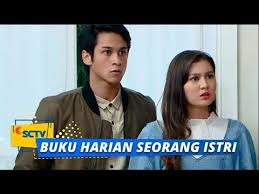 Buku harian seorang istri sctv hari ini, buku harian seorang. Terbongkar Nana Tahu Kalau Alya Dalang Dari Semua Ini Buku Harian Seorang Istri Episode 44 Youtube