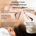 Botulinum Toxin Foundation Training KZN