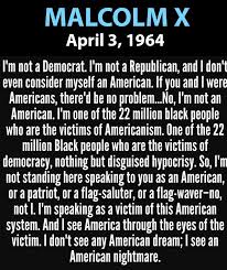 476 quotes from malcolm x: Malcolm X S Quotes Trumpvirus